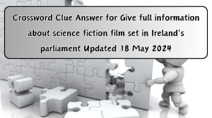 Crossword Clue Answer for Give full information about science fiction film set in Ireland's parliament Updated 18 May 2024