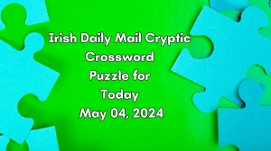Irish Daily Mail Cryptic Crossword Puzzle for Toda...