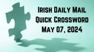 Solution and Clue Explanation to the Irish Daily M...