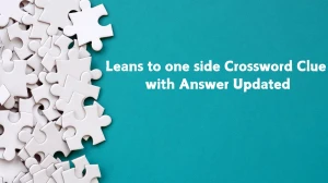 Leans to one side Crossword Clue with Answer Updated