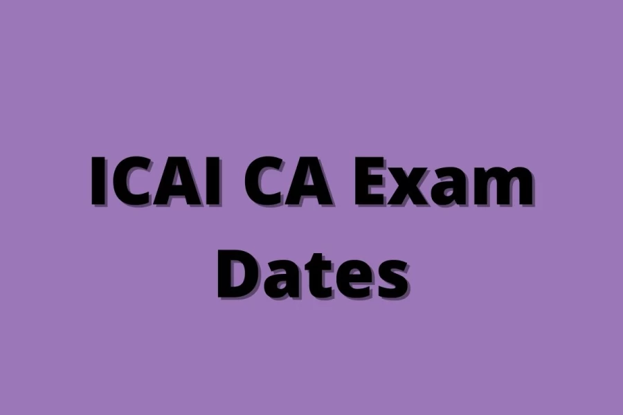 ICAI CA Exam Dates Out - Check ICAI CA Exam Revised Schedule, Admit Card @ icai.org