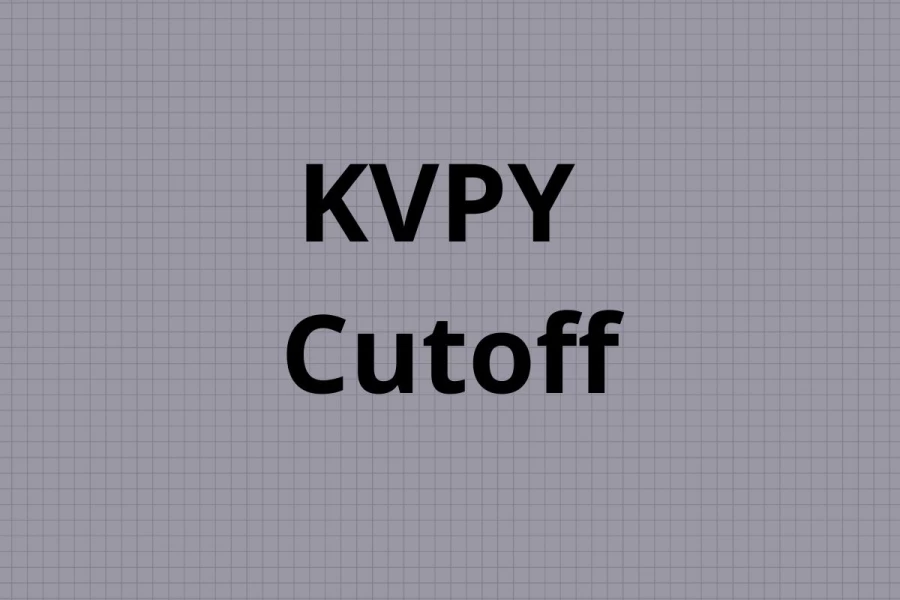 KVPY Cutoff 2021 - Check KVPY Cutoff (SA, SX, SB), Category-wise Cut Off, Merit List, Counselling Here