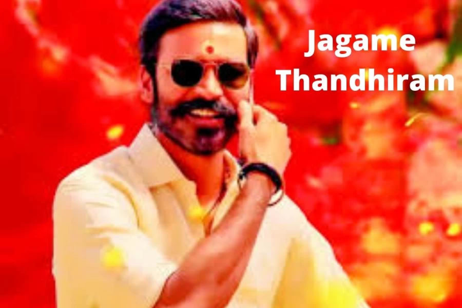Jagame Thandhiram  Movie: Release Date and Time, Countdown, When Is It Coming Out?