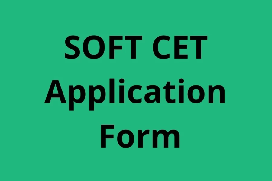 SOFT CET 2021 Application Form To Be Announced - SOFT CET Application Form, Exam Date, Eligibility @ soft.ac.in