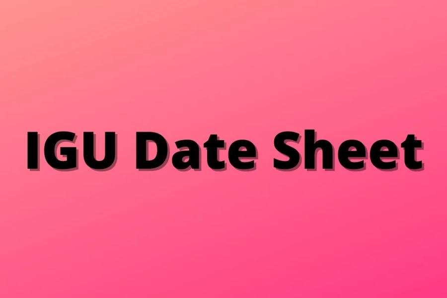 IGU Date Sheet 2021 (Out) @ igu.ac.in - Check IGU Meerpur Exam Date Sheet, Admit Card, Steps to Download Here
