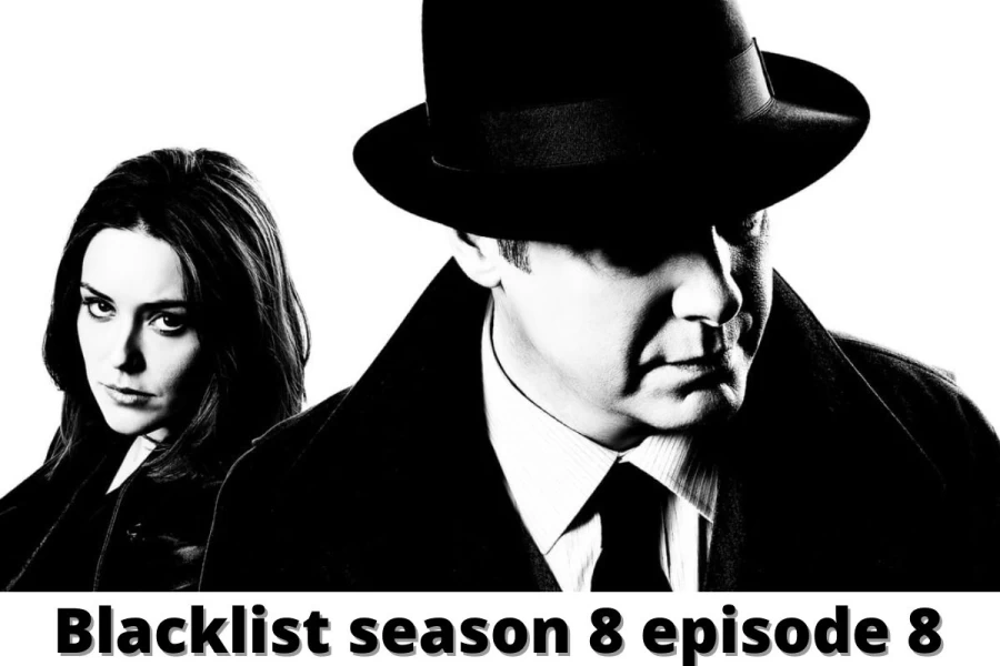 Blacklist Season 8 Episode 8 - Release Date And Time, Episode List, Promo, Cast - Details Here