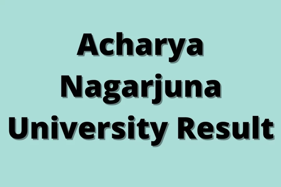 Acharya Nagarjuna University Result 2021 (Out) - Check ANU Degree Exam Result, Mark Sheet @ nagarjunauniversity.ac.in