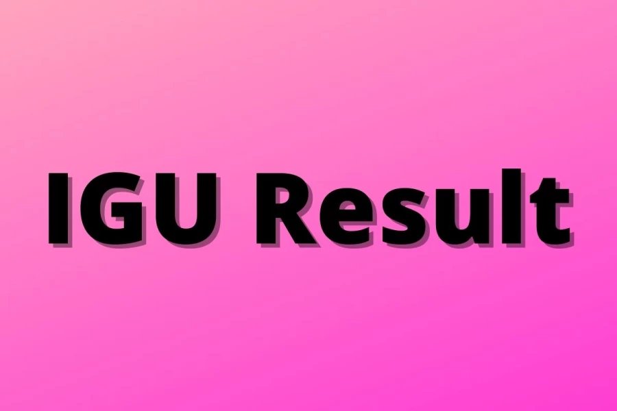 IGU Result 2021 Out - Check Indira Gandhi University Meerpur Exam Result, Merit List, Steps To Download @ igu.ac.in