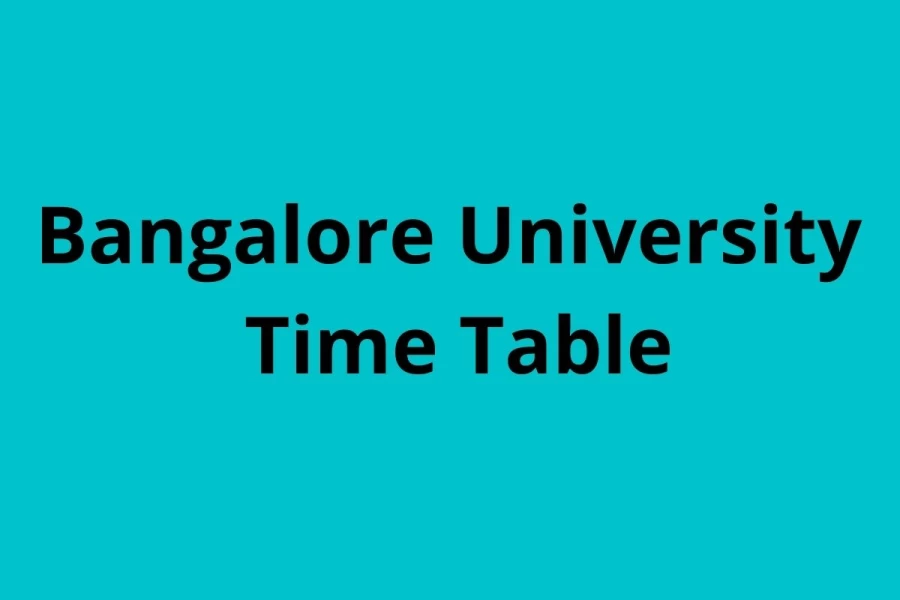 Bangalore University Date Sheet 2021 (Out) - Check BU Exam Time Table, Hall Ticket, Syllabus, Pattern @ bangaloreuniversity.ac.in