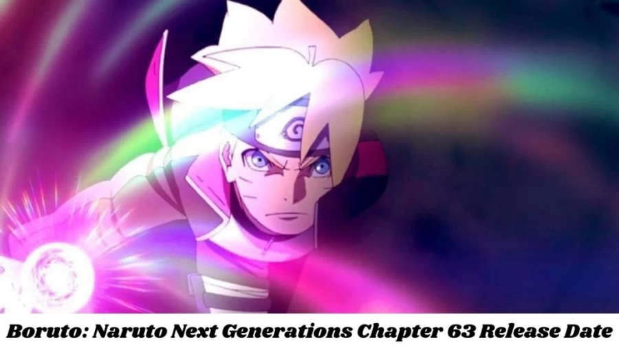 Boruto: Naruto Next Generations Chapter 63 Release Date and Time, Countdown, When Is It Coming Out?