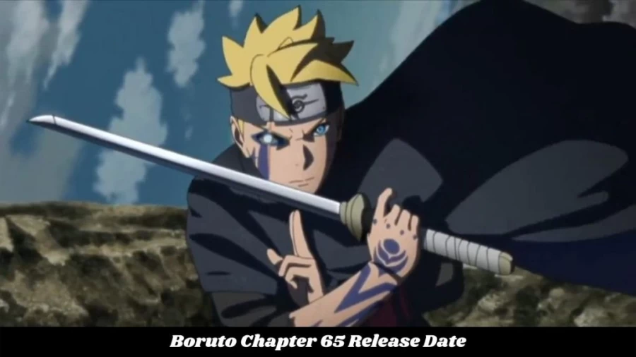Boruto Chapter 65 Release Date and Time, Countdown, When Is It Coming Out?