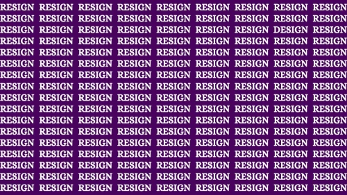 Optical Illusion Brain Challenge: If you have Sharp Eyes Find the Word Design among Resign in 8 Secs