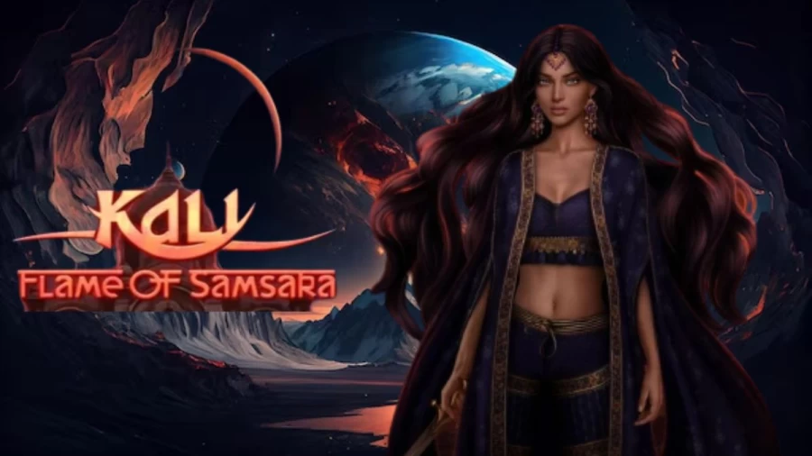 Kali Flame of Samsara Walkthrough, Wiki, Guide, Gameplay, Game Characters and More