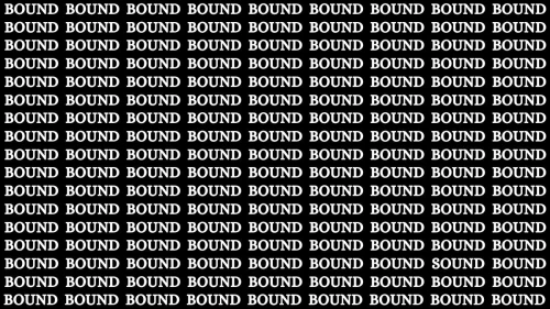 Observation Visual Test: If you have Eagle Eyes Find the word Sound among Bound in 17 Secs
