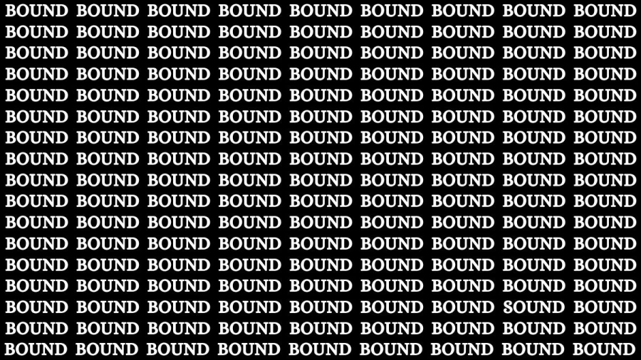 Observation Visual Test: If you have Eagle Eyes Find the word Sound among Bound in 17 Secs