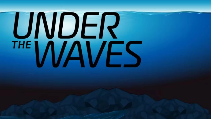 Under The Waves Gameplay Steam Walkthrough and Guide