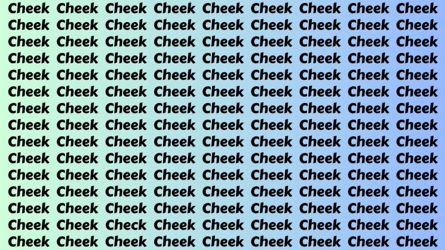 Optical Illusion Eye Test: If you have Eagle Eyes Find the Word Check among Cheek in 12 Secs
