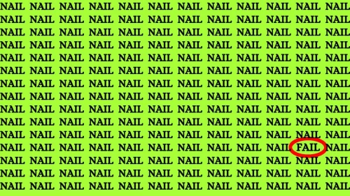 Observation Visual Test: If you have Eagle Eyes Find the word Fail among Nail in 14 Secs